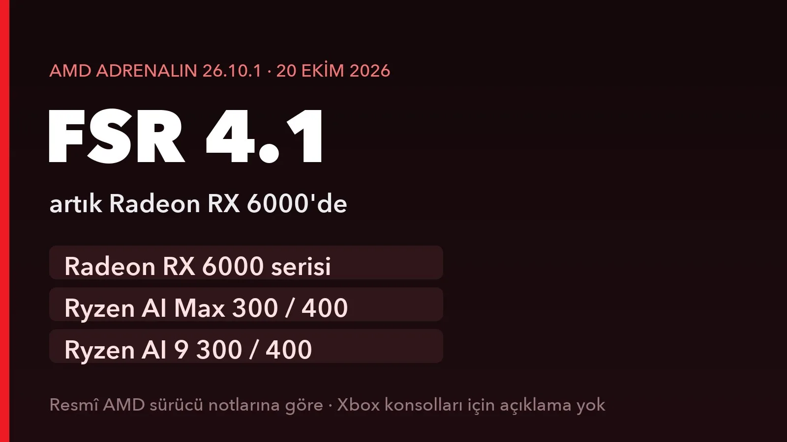 AMD Adrenalin 26.10.1 ile FSR 4.1 desteği: Radeon RX 6000, Ryzen AI Max 300/400 ve Ryzen AI 9 300/400