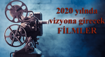 vizyona-girecek-yeni-filmler-2020