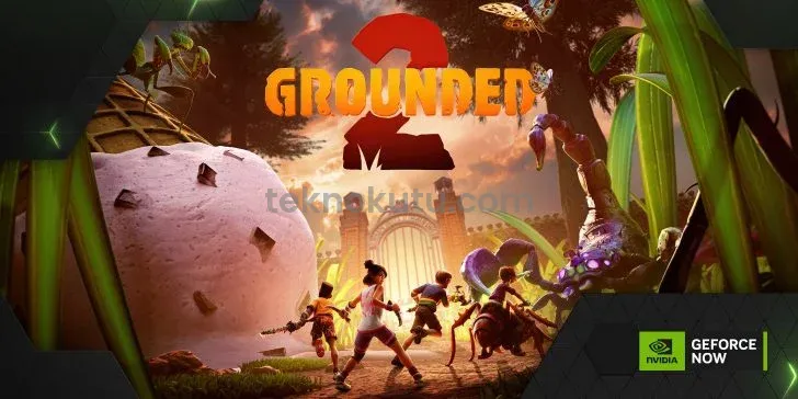 GeForce NOW’a Grounded 2 ve Mafia: The Old Country Dahil Edildi