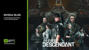 NVIDIA DLSS 4 Tanıtıldı: İlk Destek The First Descendant ile Geldi
