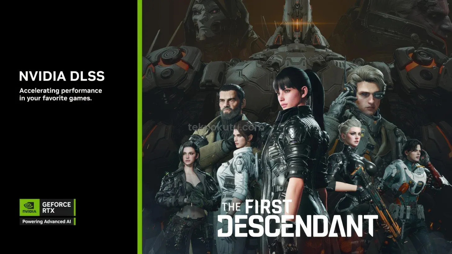 NVIDIA DLSS 4 Tanıtıldı: İlk Destek The First Descendant ile Geldi