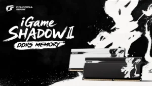 Colorful iGame Shadow II DDR5, 9600 MT/s Hızına Ulaşmayı Başardı