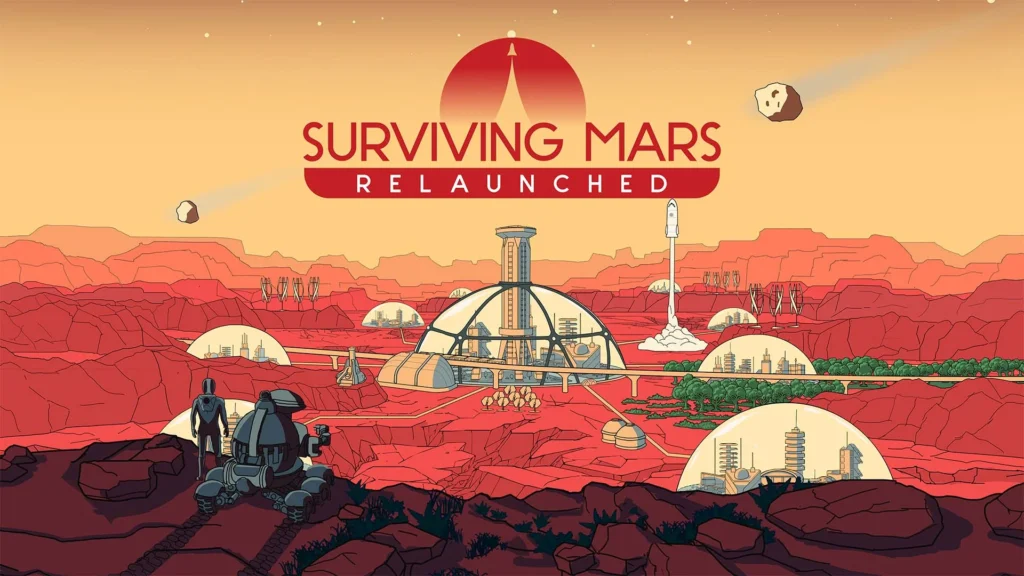 Surviving Mars Relaunched: Yeni Nesil Oyun Deneyimi