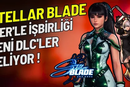 Stellar Blade Devam Oyunu Geliyor, Shift Up Onayladı!