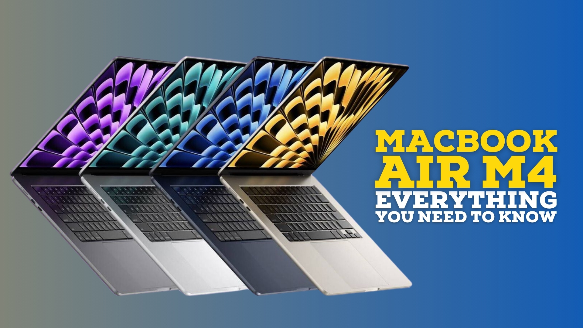 MacBook Air M4: M2’ye Göre Nasıl Bir İyileşme?