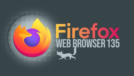 Firefox 135: En Son Özellikler ve Güncellemeler